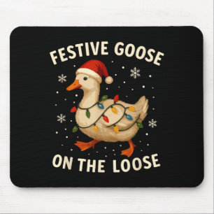 Silly Goose Holiday Christmas Festive Goose On The Mouse Mat