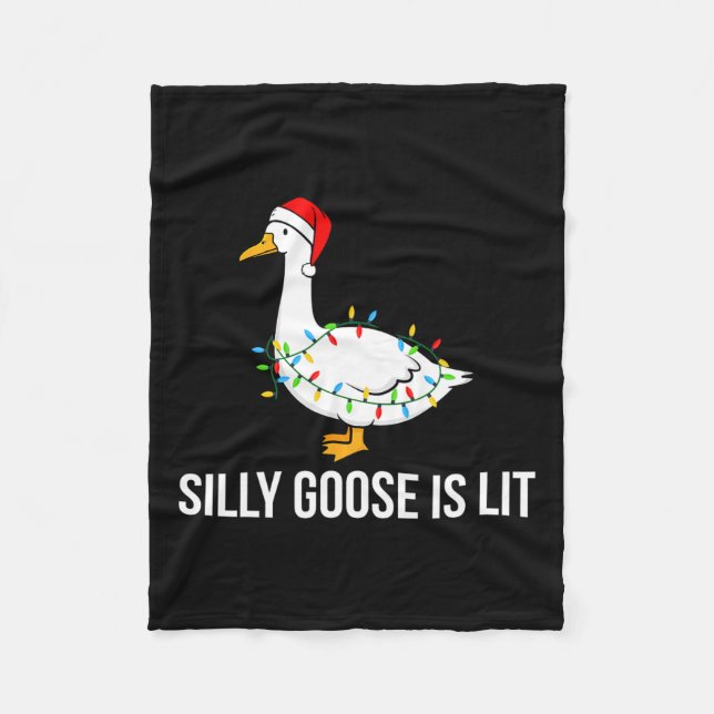 Silly Goose Is Lit Funny Christmas Lights Santa Ha Fleece Blanket (Front)