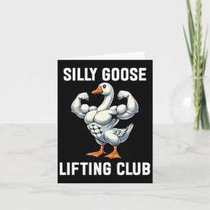 Silly Goose Lifting Club Card