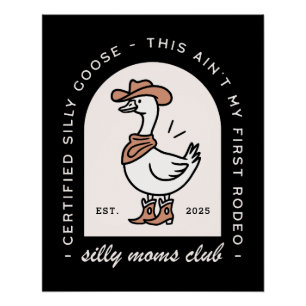 Silly goose mum mama cowgirl cowboy retro black poster