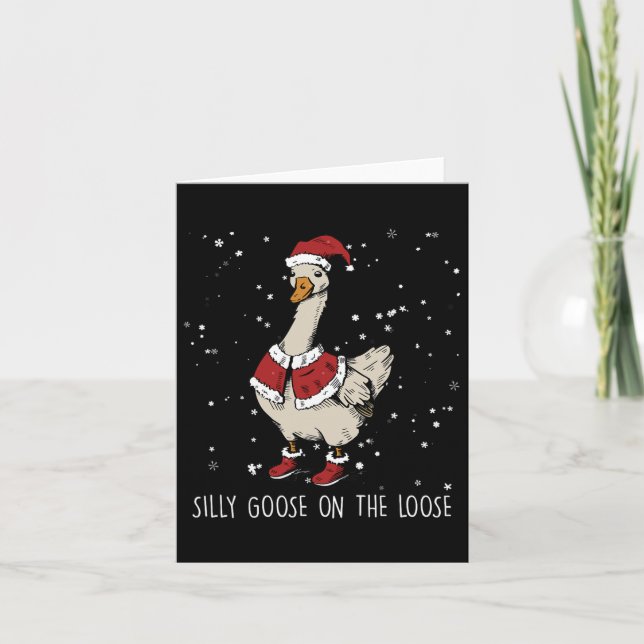 Silly Goose On The Loose Christmas Santa Goose  Card (Front)