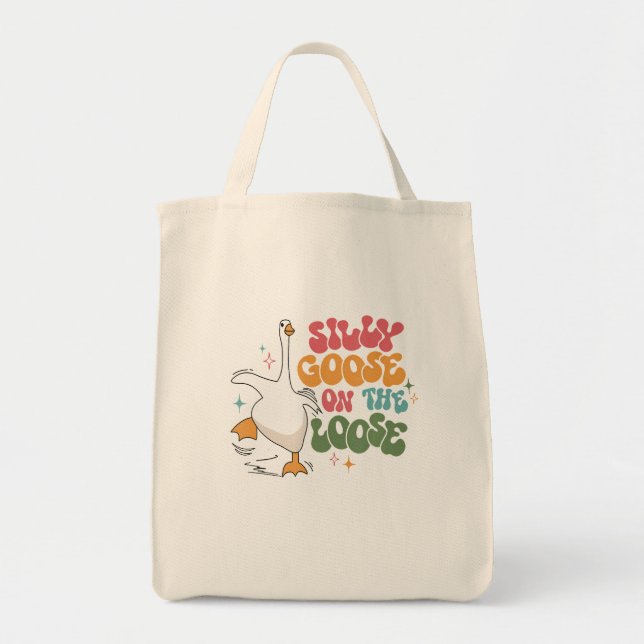 Silly Goose On The Loose Retro Groovy Silly Goose  Tote Bag (Front)