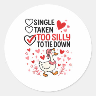 Silly Goose Romantic Status Funny Love Life Dating Classic Round Sticker