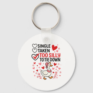 Silly Goose Romantic Status Funny Love Life Dating Key Ring