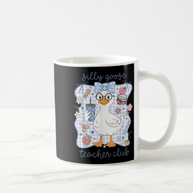 Silly Goose Teacher Club Back To School Funny Firs Coffee Mug (Right)