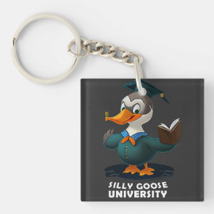 Silly Goose University Student Funny Key Ring