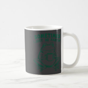 Silly I Just Sometimes Fartin Frog Coffee Mug