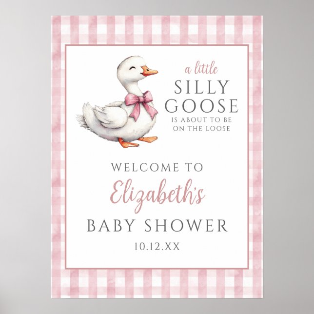 Silly Little Goose Pink Baby Shower Welcome Sign (Front)