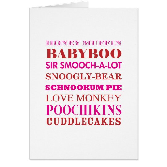 Silly Love Nicknames Valentine Card