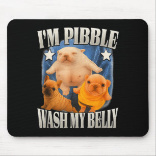 Silly Meme Bble Meme Wash My Belly Clean My Belly Mouse Mat