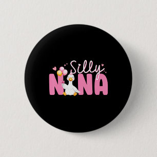 Silly Nana Goose Birthday Family Matching Party 6 Cm Round Badge