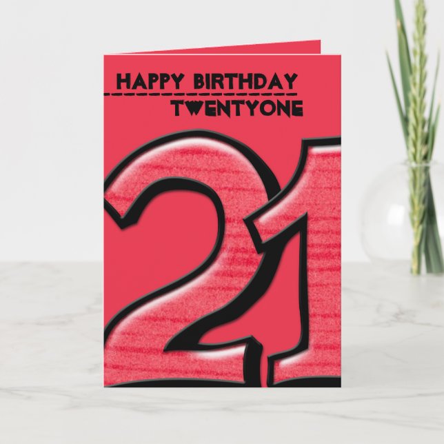Silly Number 21 red Birthday Card (Front)