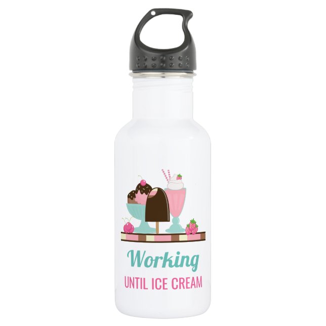 Silly Pun Working Until Ice Cream - Yummy Treats 532 Ml Water Bottle (Front)