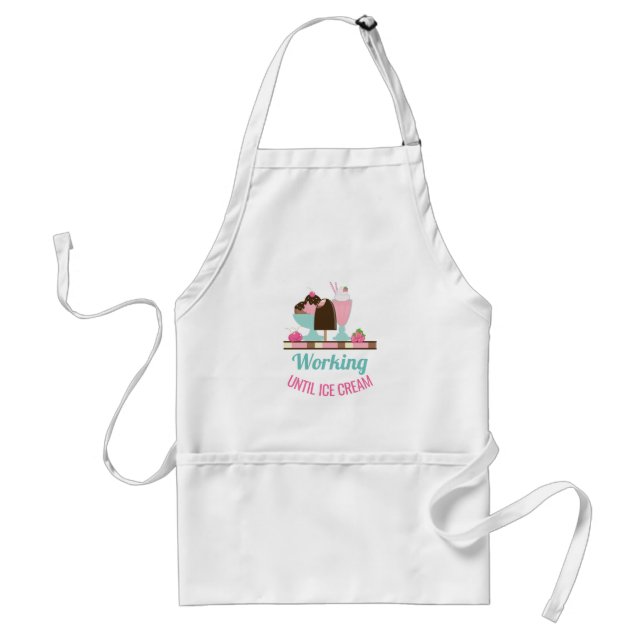 Silly Pun Working Until Ice Cream - Yummy Treats Standard Apron (Front)