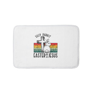 Silly Rabbit Easter Is For Jesus Bunny Christian F Bath Mat