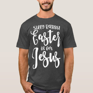 Silly Rabbit Easter Is For Jesus Funny Christian 2 T-Shirt