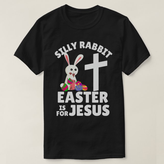 Silly Rabbit Easter is for Jesus Premium  T-Shirt (Design Front)