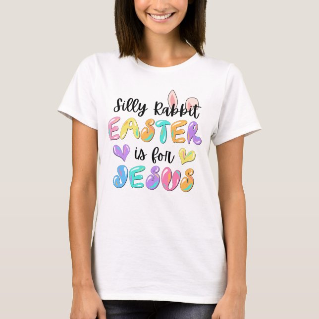 Silly Rabbit T-Shirt (Front)