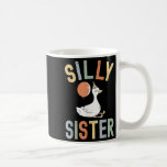 Silly Sister Its My Birthday Family Retro Funny Go Coffee Mug<br><div class="desc">Silly Sister Its My Birthday Family Retro Funny Goose</div>