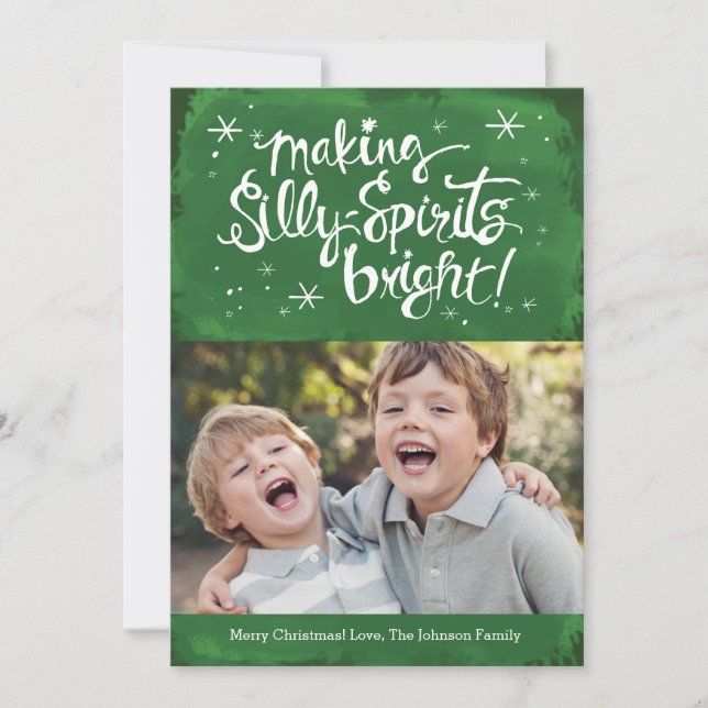 Silly Spirits Bright Holiday Photo card | Pine (Front)