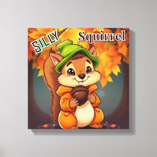 Silly Squirrel    Cute Cartoon Kid's Nursery Art Canvas Print