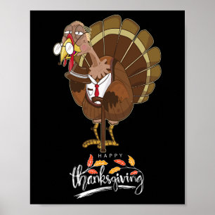 Silly Turkey Face - Funny Thanksgiving Fall Joke H Poster