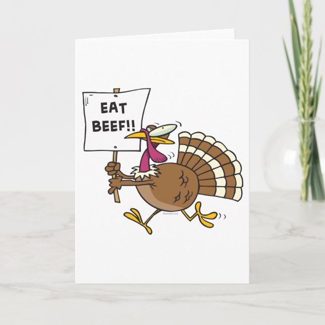 silly turkey with eat beef sign toon holiday card (Front)