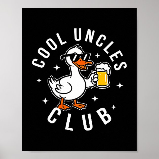 Silly Uncle Goose Cool Uncles Club Shirt Men Uncle Poster (Front)