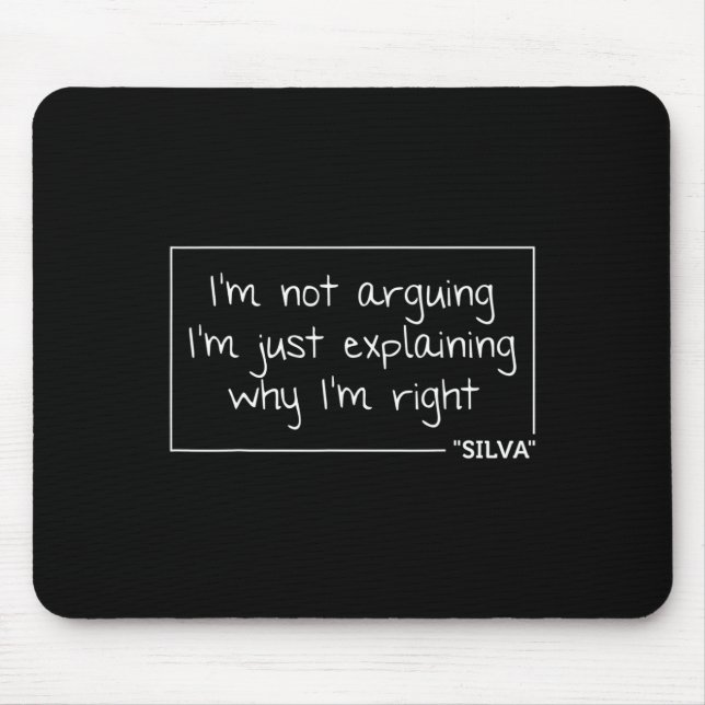 Silva Gift Quote Personalised Name Funny Birthday  Mouse Mat (Front)