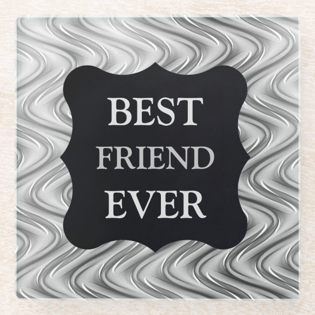 Silver Best FRIEND Ever design Glass Coaster (Front)