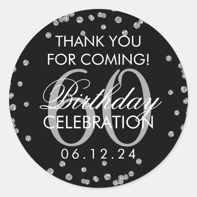 Silver Black 60th Birthday Thank You Confetti Classic Round Sticker (Front)