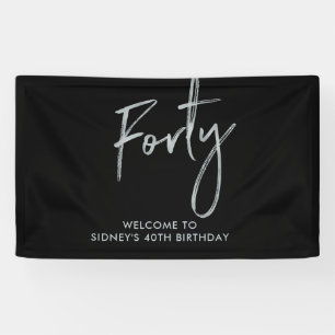 Silver & Black Forty 40th Birthday Party Welcome Banner