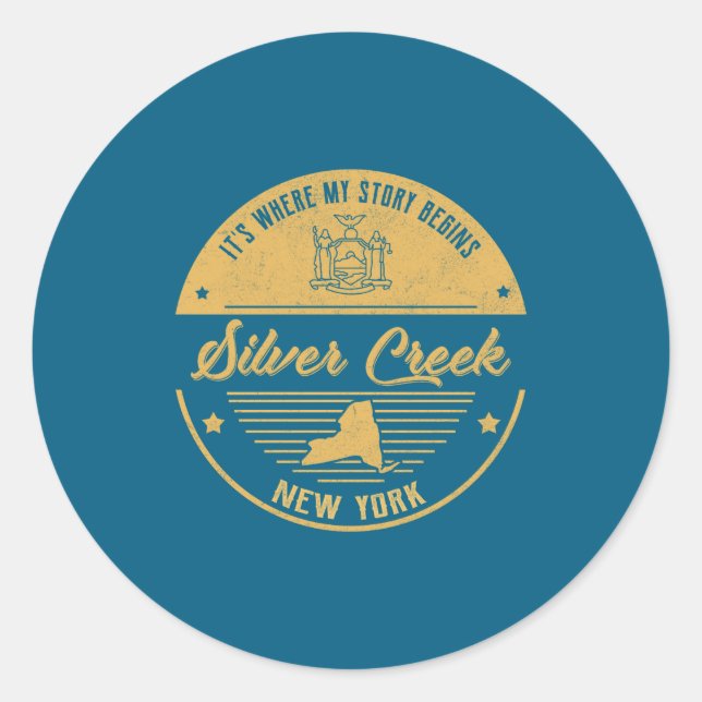 Silver Creek New York Its Where My Story Begins  Classic Round Sticker (Front)