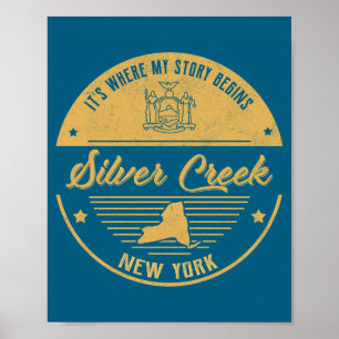 Silver Creek New York Its Where My Story Begins  Poster