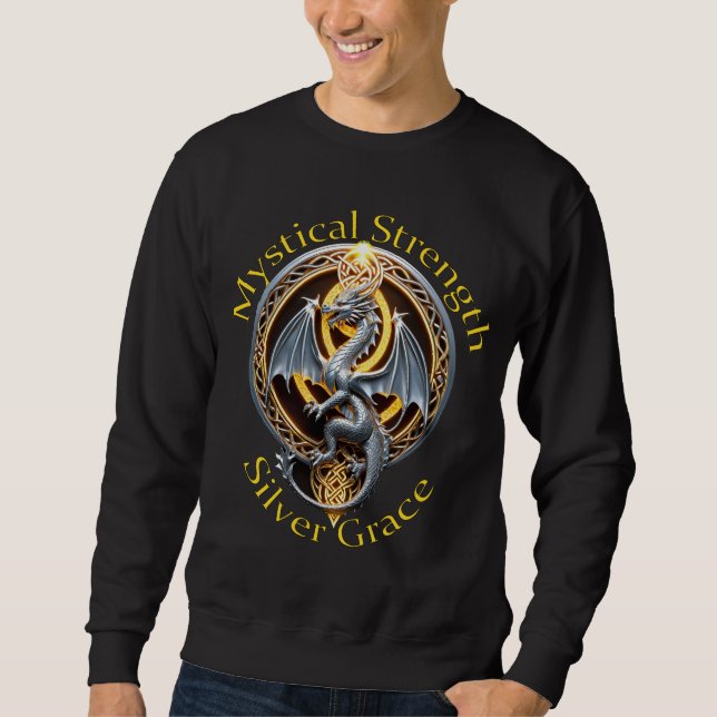 Silver Dragon Mystical Strength Silver Grace Sweatshirt (Front)