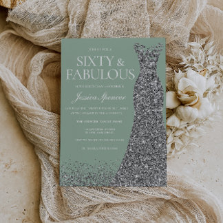 Silver Dress & Sage Sixty & Fabulous 60th Birthday Invitation