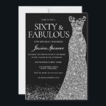 Silver Dress Sixty & Fabulous 60th Party Black Invitation<br><div class="desc">Silver Dress Sixty & Fabulous 60th Party Black Invitation

Variations to the invitation and matching items in our store</div>