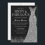 Silver Dress Sixty & Fabulous 60th Party Black Invitation<br><div class="desc">Silver Dress Sixty & Fabulous 60th Party Black Invitation

Variations to the invitation and matching items in our store</div>