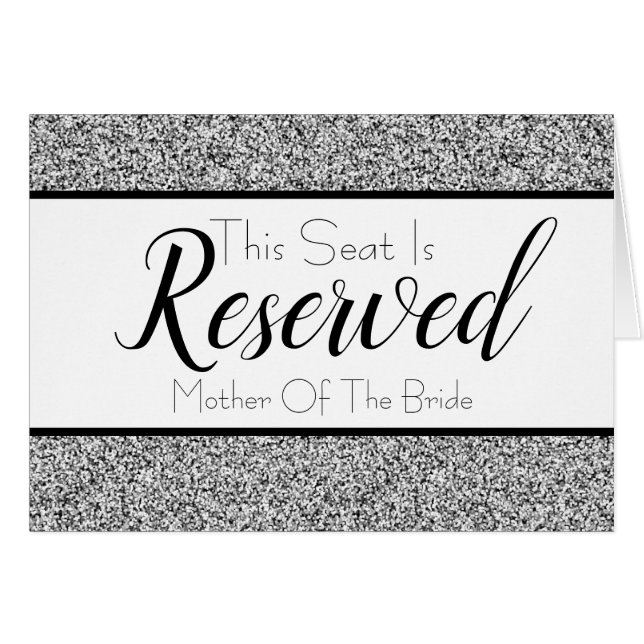 Silver Faux Glitter Reserved Seat Wedding Sign (Front Horizontal)
