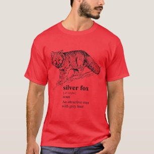 SILVER FOX T-Shirt
