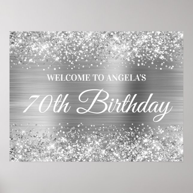 Silver Glitter and Foil 70th Birthday Welcome Poster (Front)