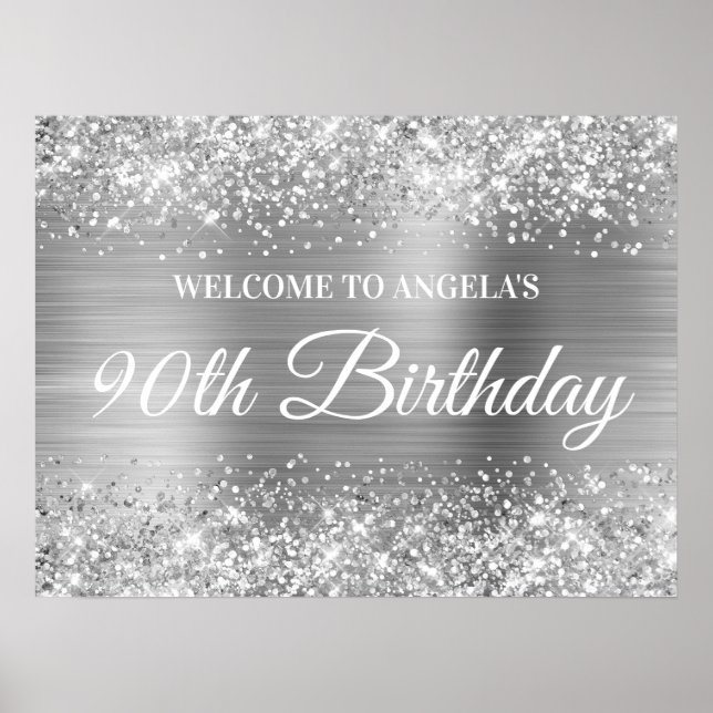 Silver Glitter and Foil 90th Birthday Welcome Poster (Front)