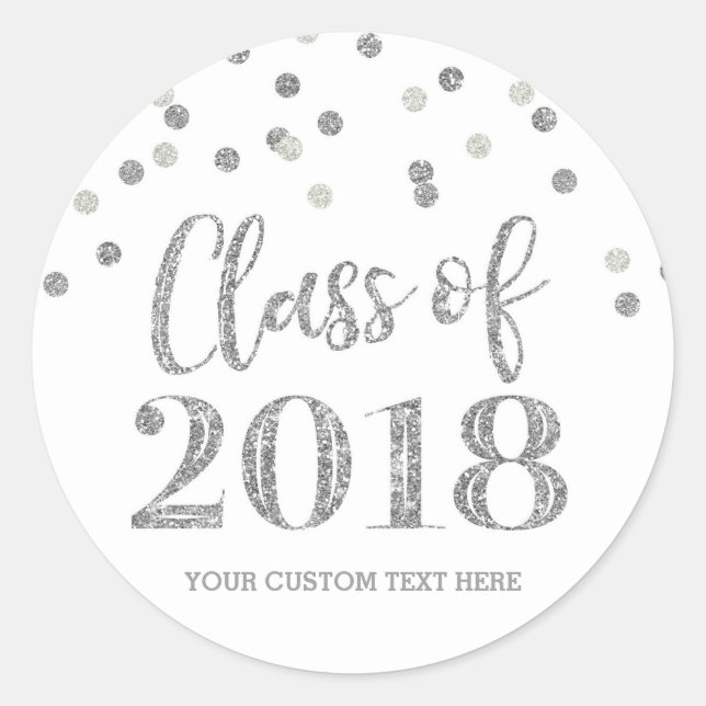Silver Glitter Confetti Graduation 2018 Classic Round Sticker (Front)