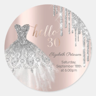 Silver Glitter Drip Dress Rose Gold 30th Birthday  Classic Round Sticker