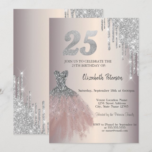 Silver Glitter Drips,Chic Dress 25th Birthday  Invitation (Front/Back)