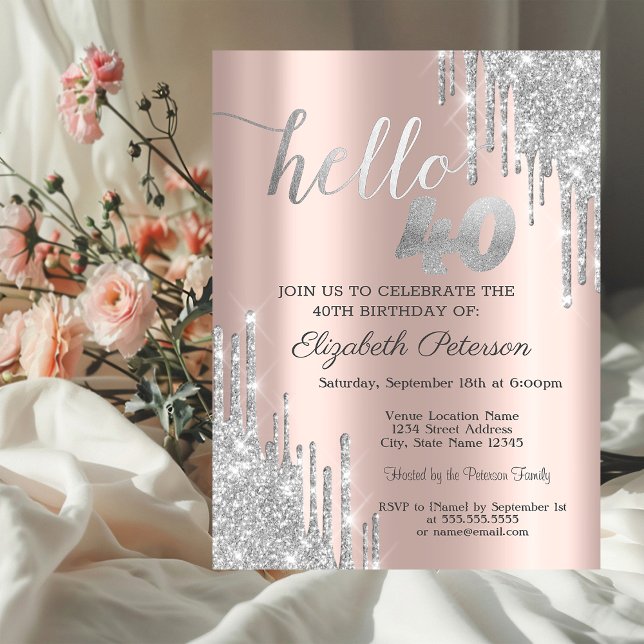 Silver Glitter Drips Rose Gold 40th Birthday   Invitation (Creator Uploaded)