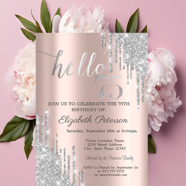 Silver Glitter Drips Rose Gold 75th Birthday   Invitation (Creator Uploaded)