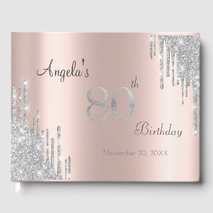 Silver Glitter Drips Rose Gold 80th Guest Book