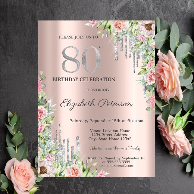  Silver Glitter Drips,Roses Rose Gold 80th  Invitation (Creator Uploaded)