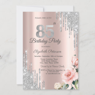 Silver Glitter Drips Roses Rose Gold 85th Invitation